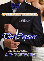 Golden Shana: The Capture, by A P Von K'Ory